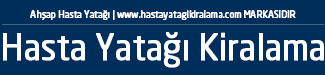 Hasta Yatağı Kiralama